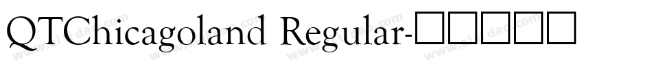 QTChicagoland Regular字体转换